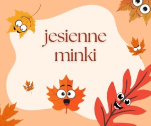 jesienne minki